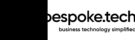 Bespoke Technology - Holistic technology for every business